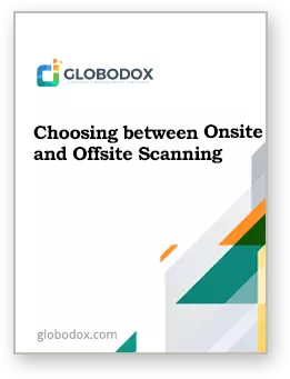 globodox_Choosing_between_Onsite_and_Offsite_Scanning-1