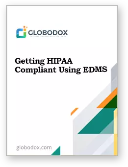 globodox_Getting_HIPAA_Compliant_Using_EDMS
